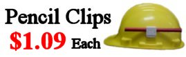 Adhesive Hard Hat Pencil Clips Only .89 Cents Each! - Fits All Hard Hats!